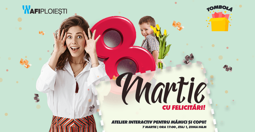 8 Martie cu Felicitari!