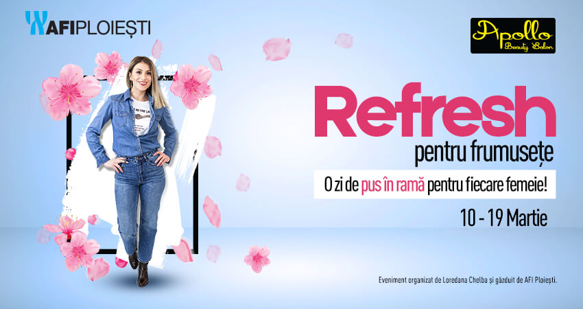 Refresh pentru frumusete – martie 2019
