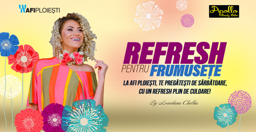Refresh pentru frumusete – aprilie 2019