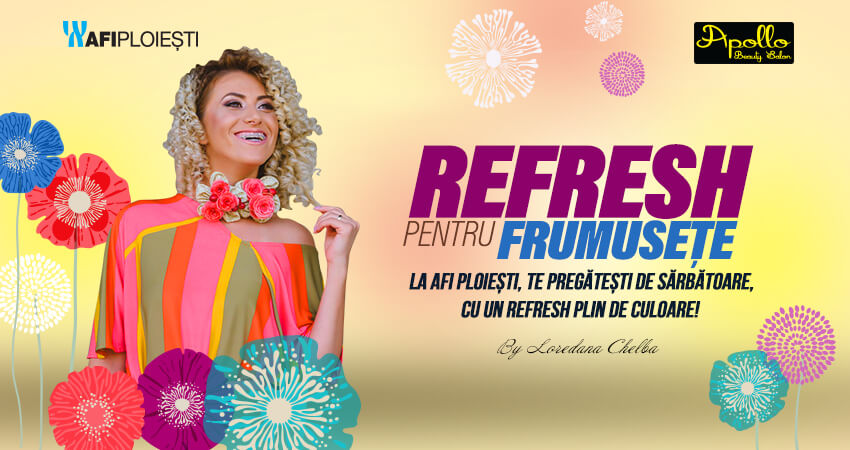 Refresh pentru frumusete – aprilie 2019