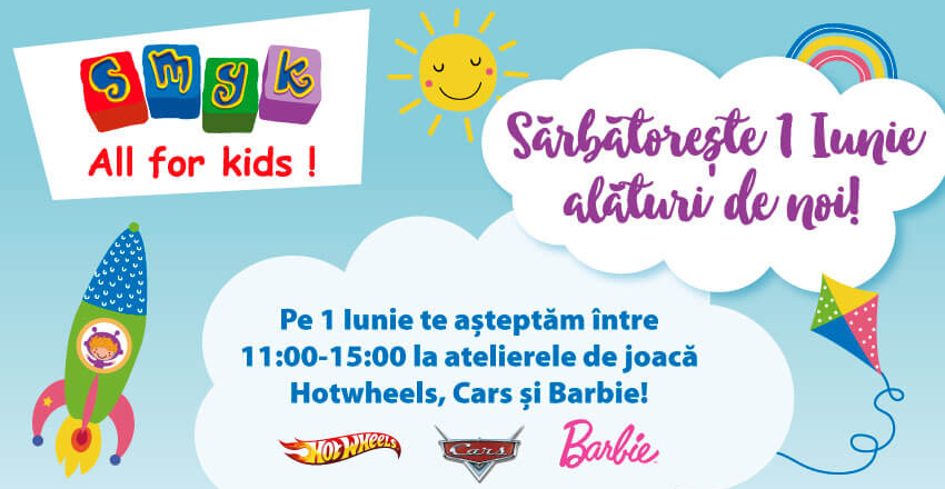 Sarbatoreste 1 iunie alaturi de noi!