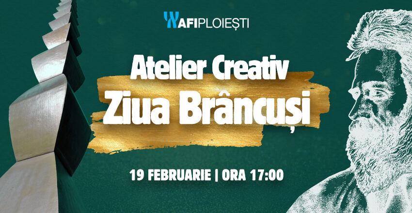 Atelier Creativ Ziua Brancusi