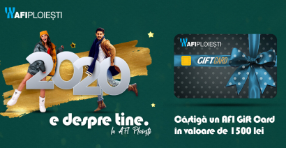La AFI Ploiesti, 2020 e despre tine!