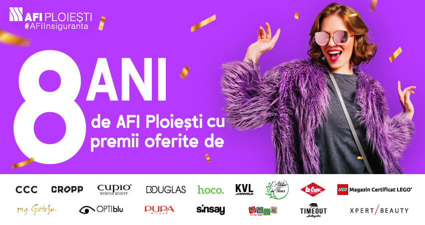 8 ANI DE AFI PLOIESTI!
