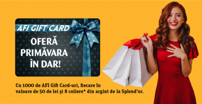 AFI Gift Card oferă primăvara in dar
