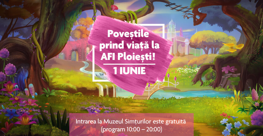 Povestile prind viata la AFI Ploiesti!