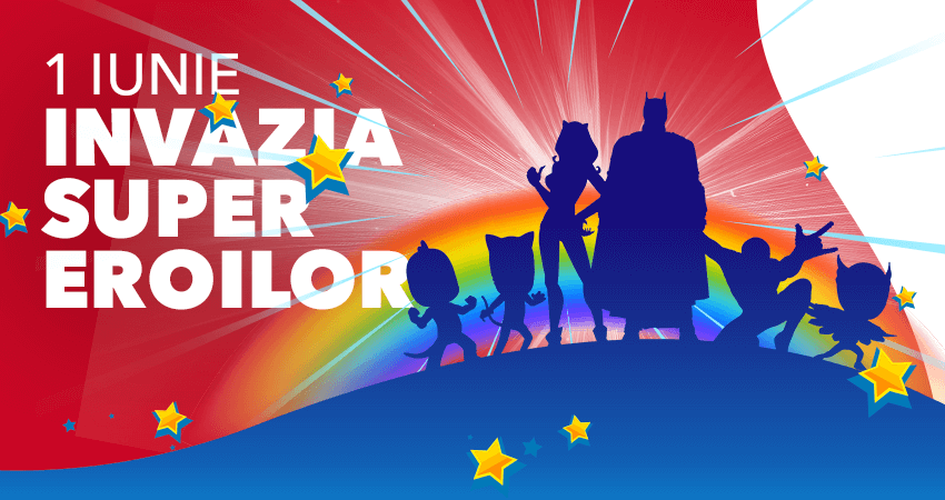 1 IUNIE – INVAZIA SUPEREROILOR