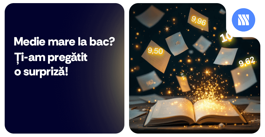 Medie mare la bac? Ti-am pregatit o surpriza!