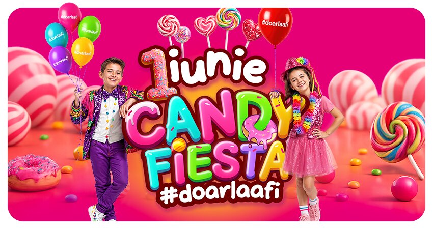 1 iunie – CANDY FIESTA